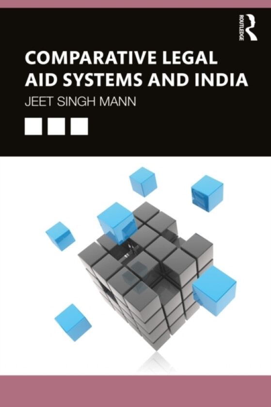 Comparative Legal Aid Systems and India av Jeet Singh Mann (Paperback)