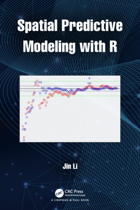 Spatial Predictive Modeling with R av Jin Li (Paperback)