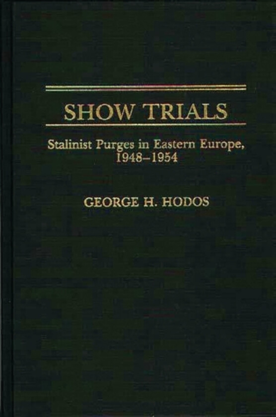 Show Trials av George H. Hodos (Hardcover)