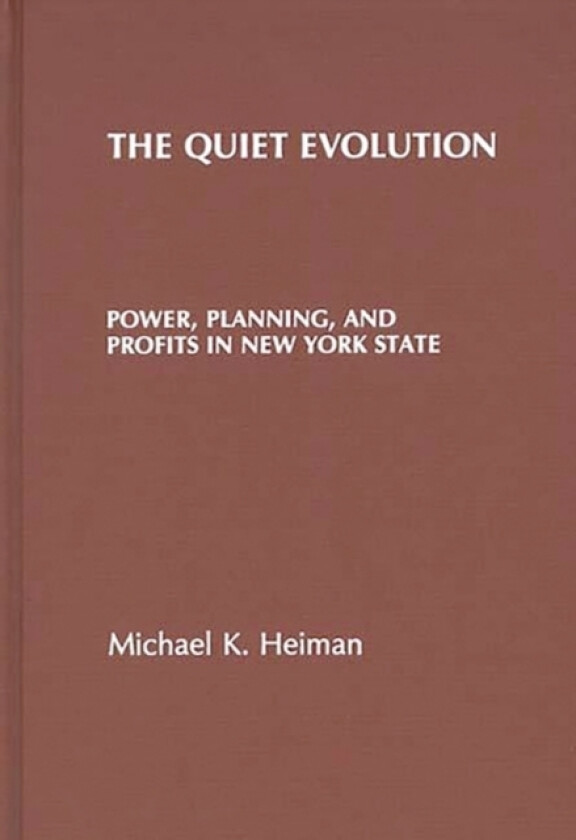 The Quiet Evolution av Michael K. Heiman (Hardcover)