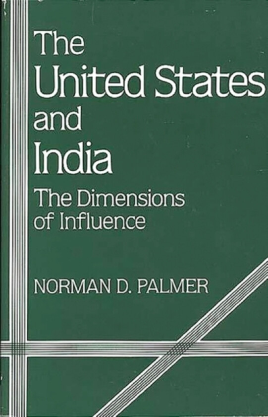 The United States and India av Norman Palmer, Alvin Rubinstein (Paperback)