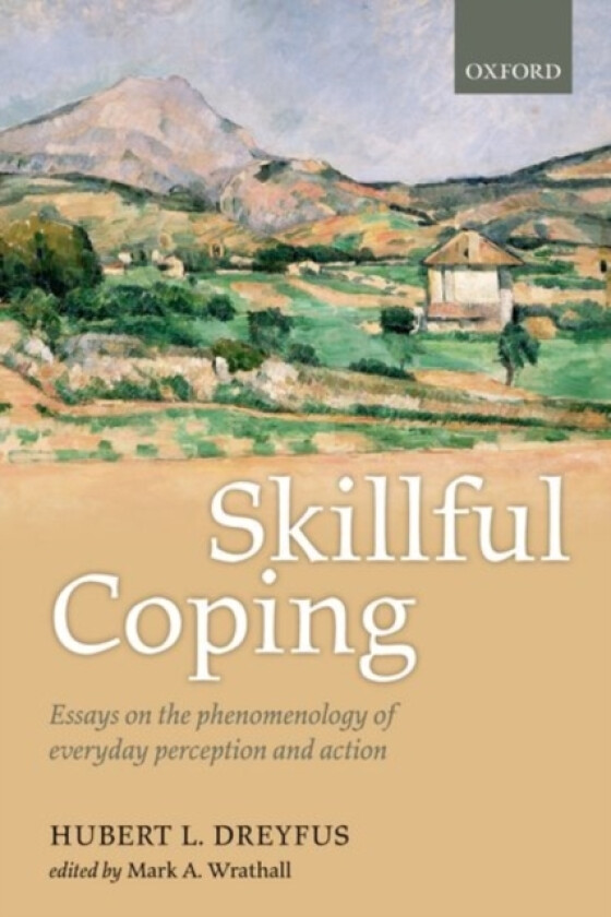 Skillful Coping av Hubert L. Dreyfus (Paperback)