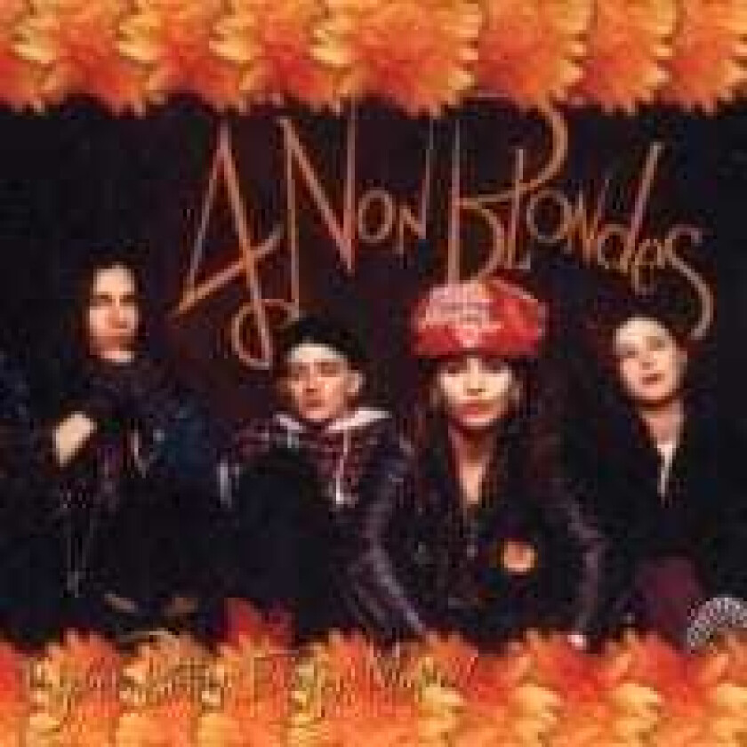 4 Non Blondes - Bigger Better Faster