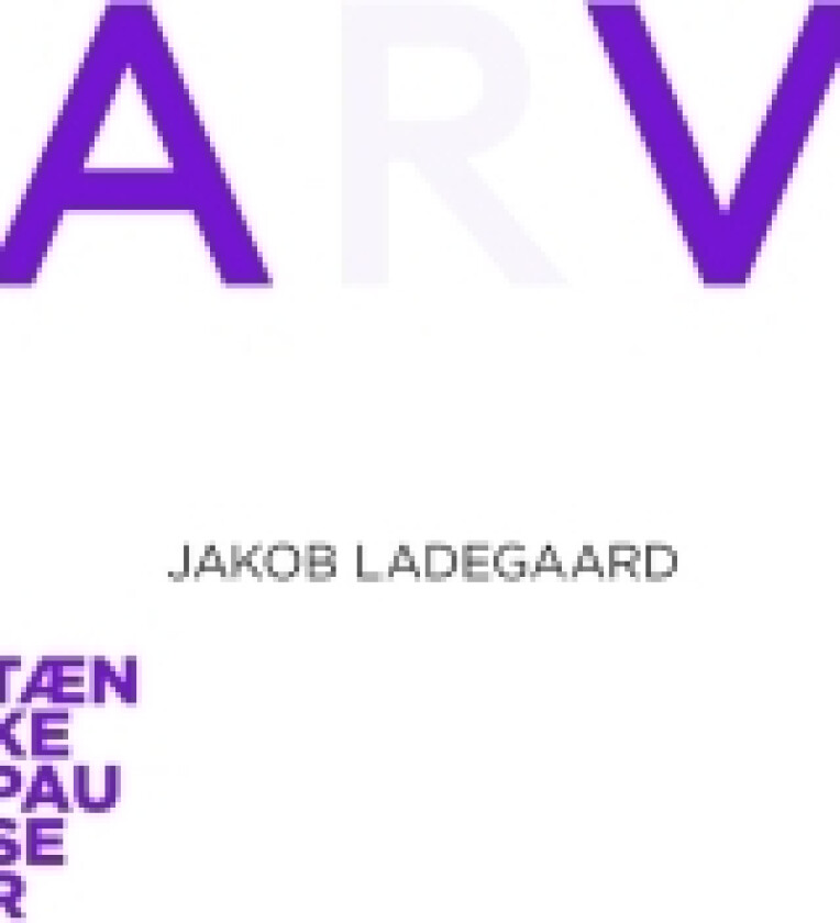 Arv | Jakob Ladegaard | Språk: Dansk