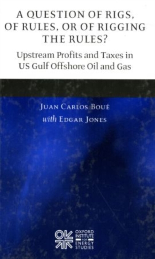 A Question of Rigs, of Rules, or of Rigging the Rules? av Juan Carlos Boue, Edgar Jones (Hardcover)