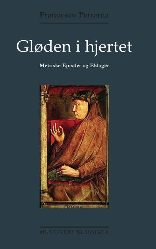 Gløden i hjertet | Petrarca | Språk: Dansk