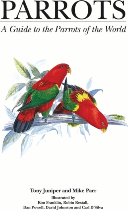 Parrots av Mike Parr, Tony Juniper (Hardcover)