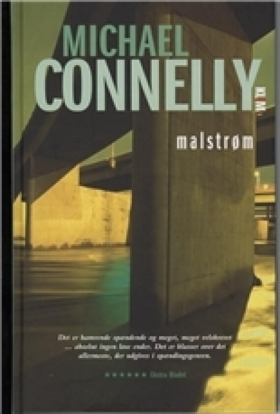 Malstrøm. Michael Connelly | Språk: Dansk