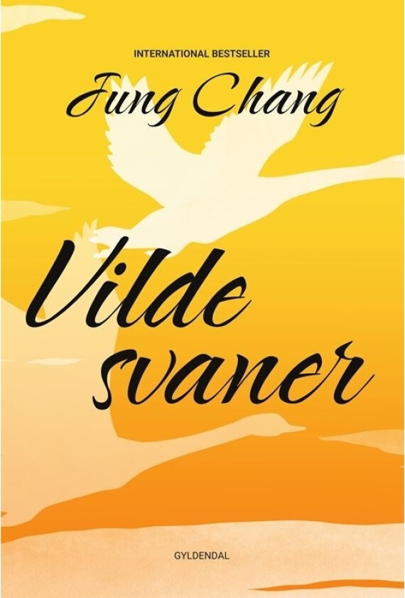 Vilde svaner | Jung Chang | Språk: Dansk