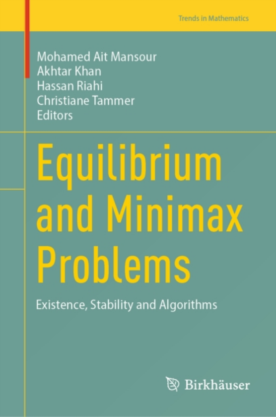 Equilibrium and Minimax Problems Existence, Stability and Algorithms