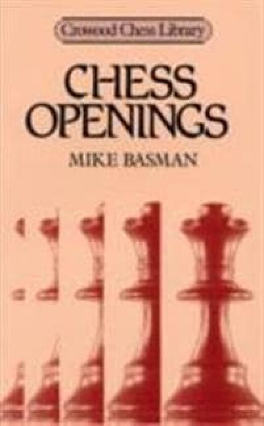 Chess Openings av Michael Basman