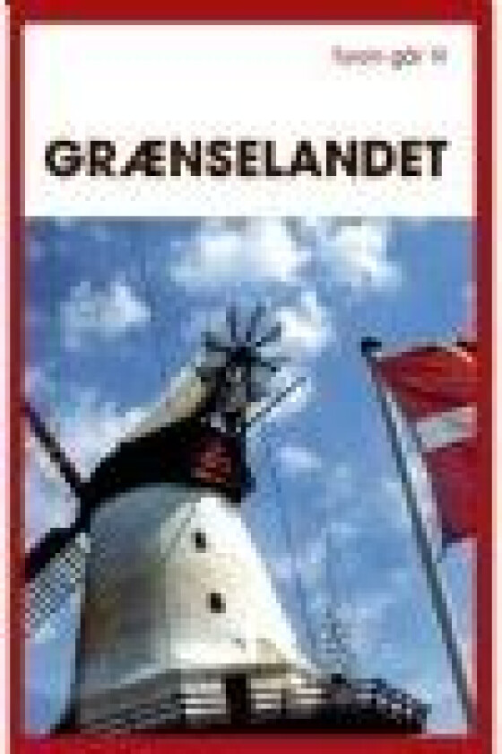 Turen går til grænselandet av Gunhild Riske