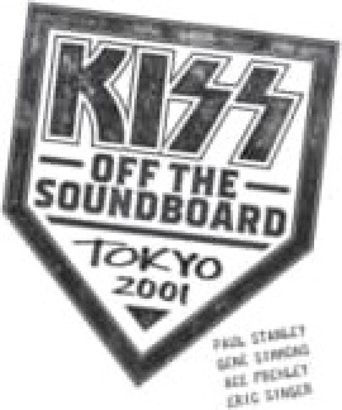 Kiss - Kiss Off The Soundboard: Tokyo Dome, March 13, 2001 (2CD)