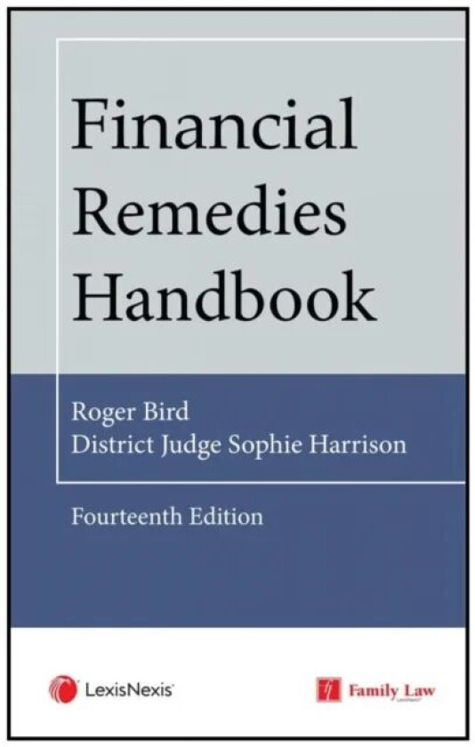 Financial Remedies Handbook 14th Edition av Roger (Former District Judge) Bird, District Judge Sophie Harrison