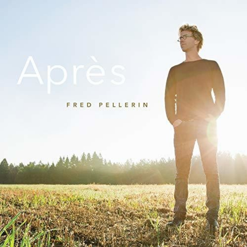 Fred Pellerin Apres CD