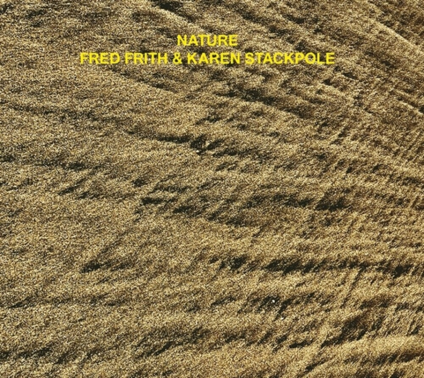 Fred Frith, Karen Stackpole Nature CD