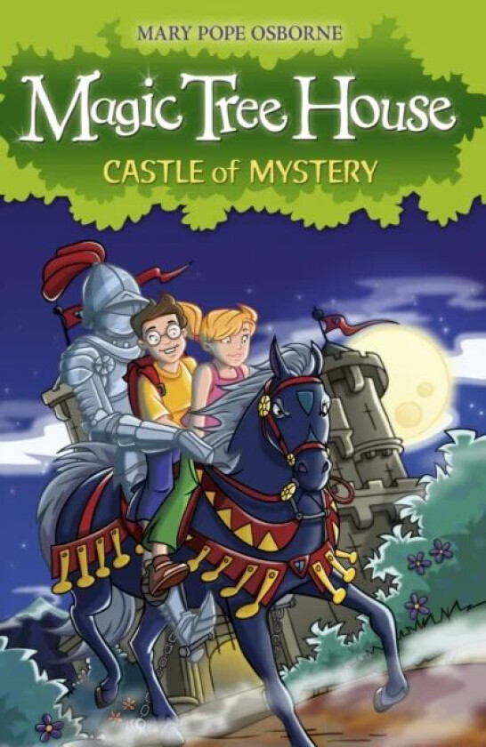 Magic Tree House 2: Castle of Mystery av Mary Pope Osborne