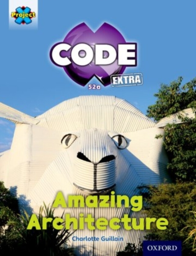 Project X CODE Extra: Gold Book Band, Oxford Level 9: Marvel Towers: Amazing Architecture av Charlotte Guillain (Paperback)