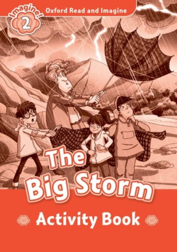 Oxford Read and Imagine: Level 2:: The Big Storm activity book av Paul Shipton (Paperback)