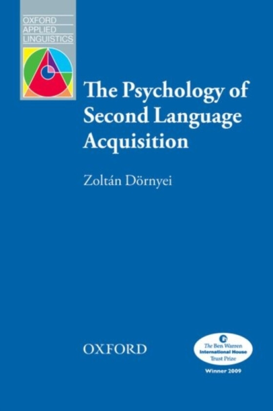 The Psychology of Second Language Acquisition av Zoltan Dornyei (Paperback)