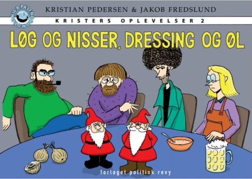 Løk og nisser, dressing og øl | Kristian Pedersen & Jakob Fredslund | Språk: Dansk