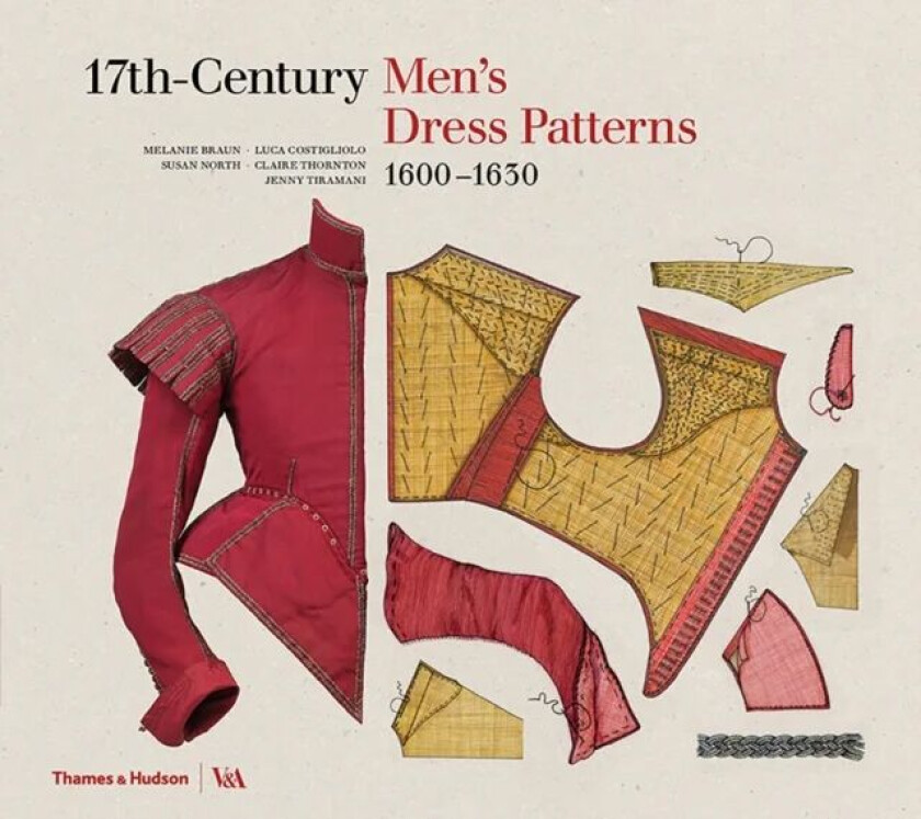 17th-Century Men&#039;s Dress Patterns 1600 - 1630