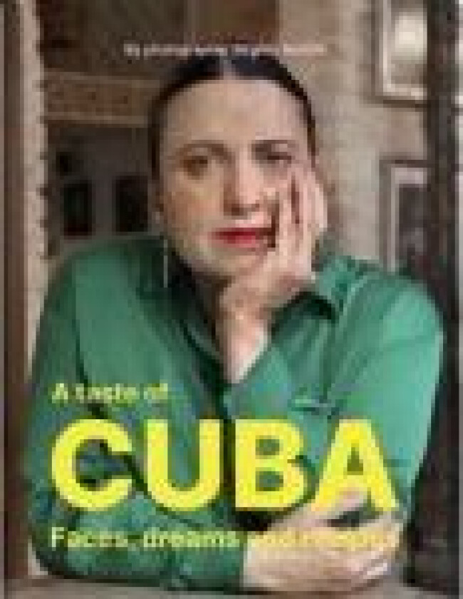 A taste of Cuba   Birgitte Røddik   Språk: Engelsk