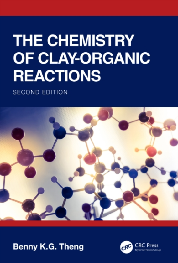 The Chemistry of ClayOrganic Reactions