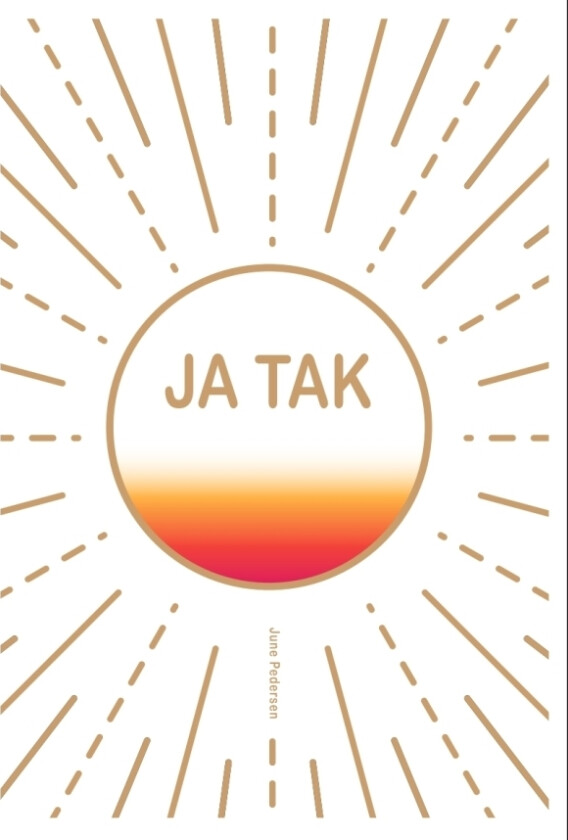 Ja takk | June Pedersen | Språk: Dansk