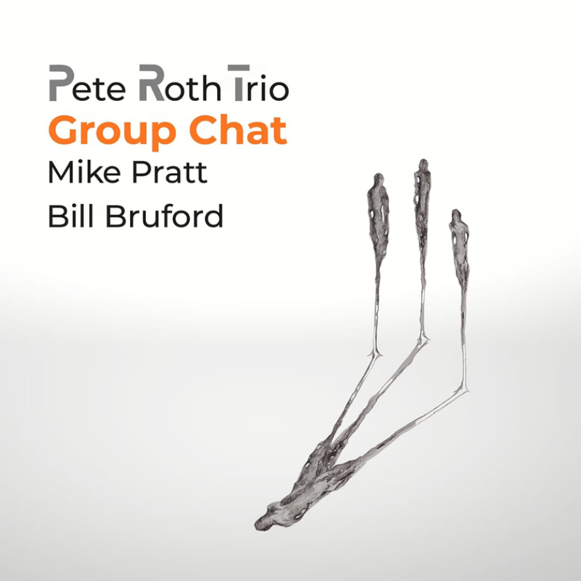 Pete Roth, Bill Bruford Group Chat CD