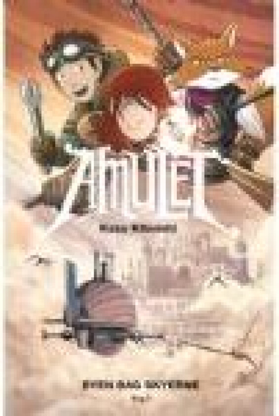 Amulet 3: Byen bag skyerne Kazu Kibuishi Språk: Dansk