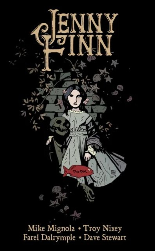 Jenny Finn av Mike Mignola, Troy Nixey, Farel Dalrymple