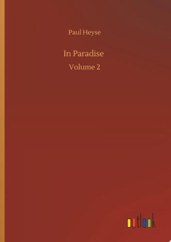In Paradise av Paul Heyse (Hardcover)