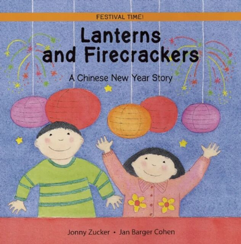Lanterns and Firecrackers av Jonny Zucker