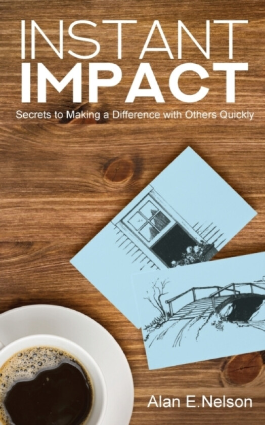 Instant Impact av Nelson Alan E Nelson (Paperback)