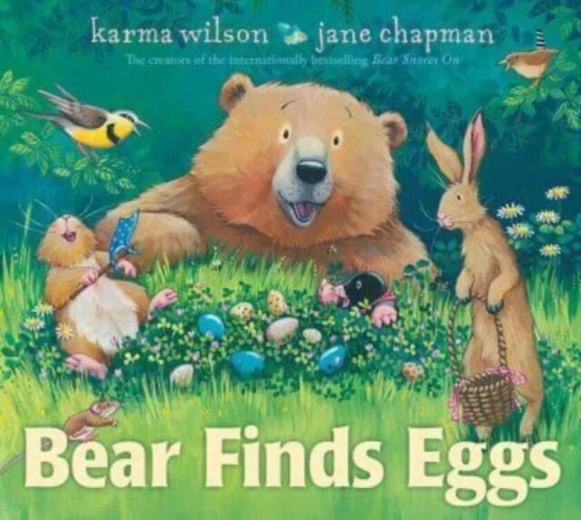 Bear Finds Eggs Av Karma Wilson