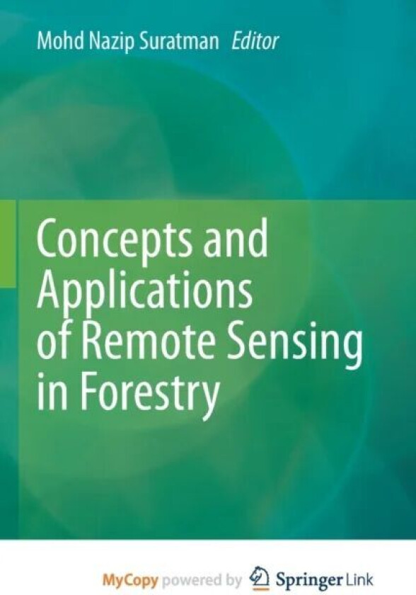 Concepts And Applications Of Remote Sensing In Forestry