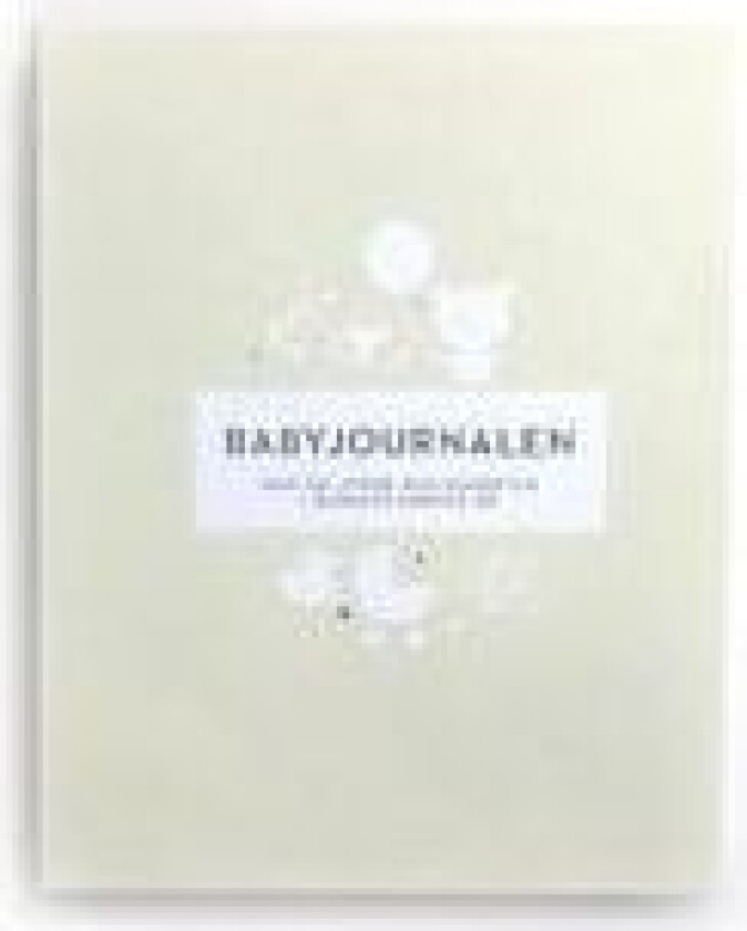 Babyjournalen. Små og store begivenheter i barnets