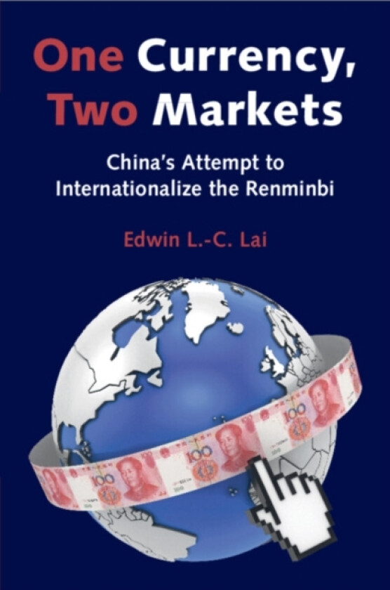 One Currency, Two Markets av Edwin L.-C. Lai (Paperback)