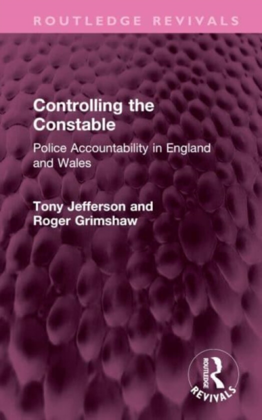 Controlling the Constable av Tony Jefferson, Roger Grimshaw (Hardcover)