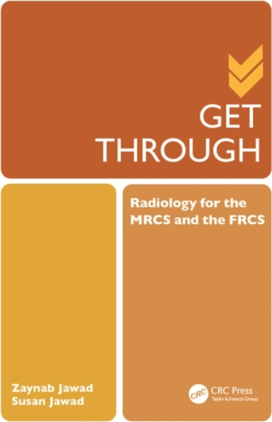 Get Through Radiology for the MRCS and the FRCS av Zaynab Jawad, Susan Jawad (Hardcover)
