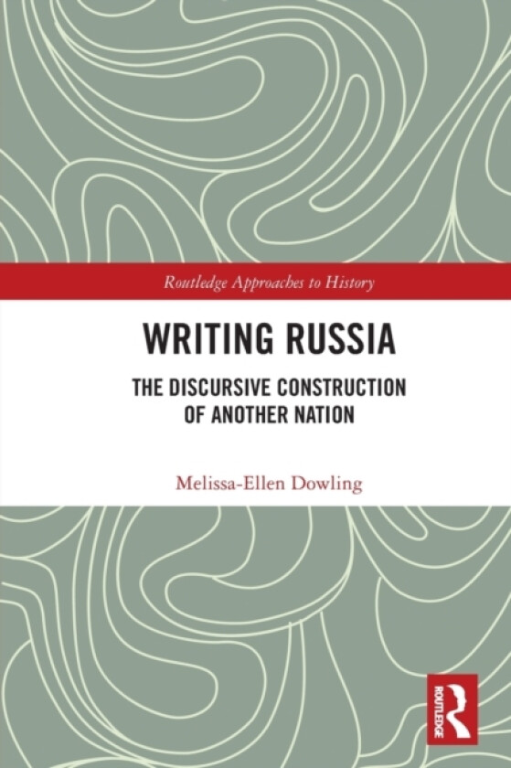 Writing Russia av Melissa-Ellen Dowling (Paperback)