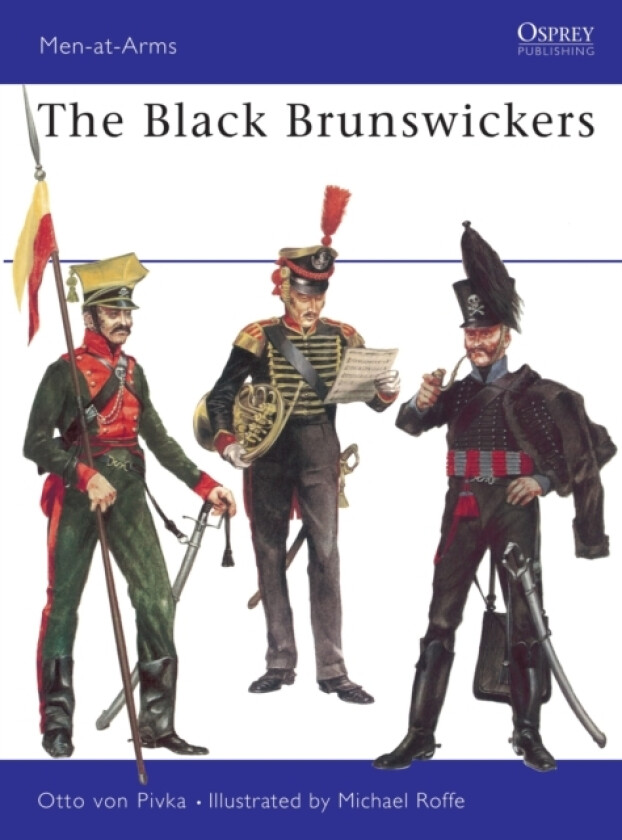 The Black Brunswickers av Otto von Pivka (Paperback)