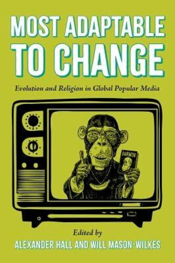 Most Adaptable to Change av Alexander Hall, Will Mason-Wilkes (Hardcover)