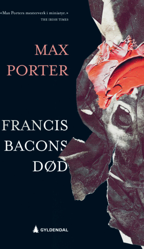 Francis Bacons død av Max Porter