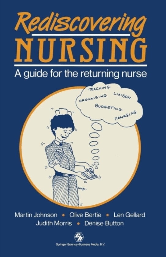 Rediscovering Nursing av Martin Johnson (Paperback)