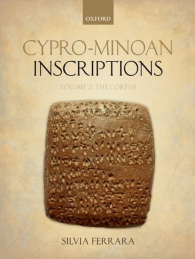 Cypro-Minoan Inscriptions av Silvia Ferrara (Hardcover)