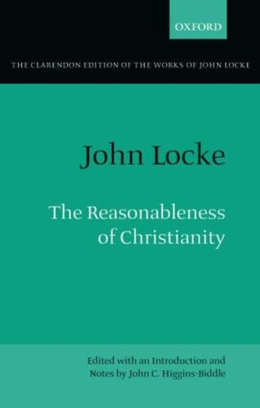 John Locke: The Reasonableness of Christianity av John Locke (Paperback)