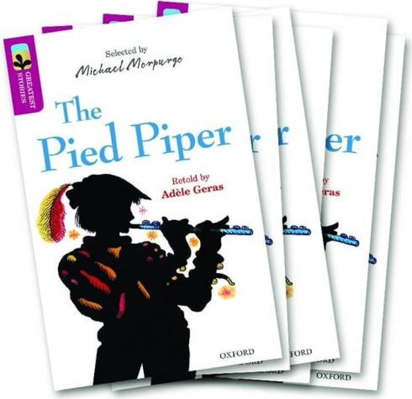 Oxford Reading Tree TreeTops Greatest Stories: Oxford Level 10: The Pied Piper Pack 6 av Adele Geras (Paperback)