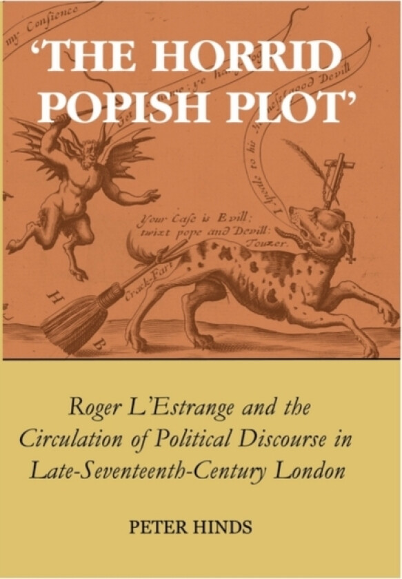 'The Horrid Popish Plot' av Peter Hinds (Hardcover)